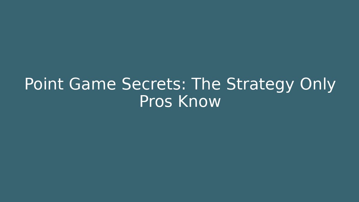 Point Game Secrets: The Strategy Only Pros Know - Vintage E-Juice
