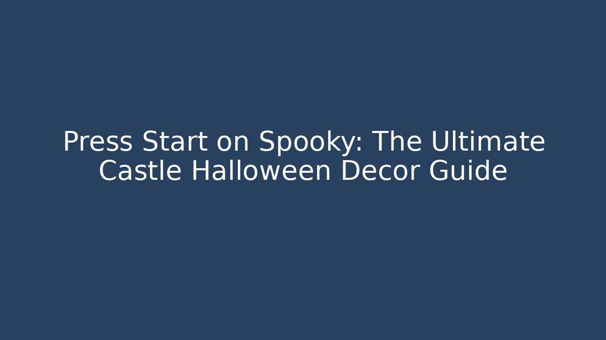 Press Start on Spooky: The Ultimate Castle Halloween Decor Guide - Vintage E-Juice