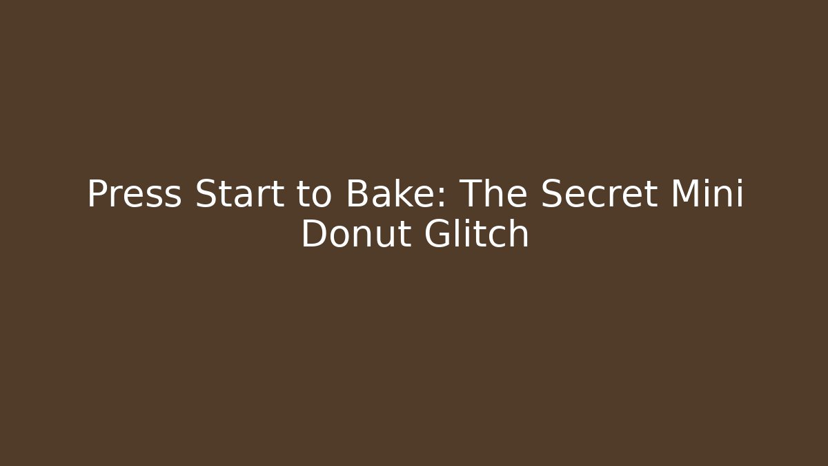 Press Start to Bake: The Secret Mini Donut Glitch - Vintage E-Juice