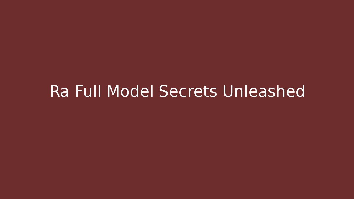Ra Full Model Secrets Unleashed - Vintage E-Juice