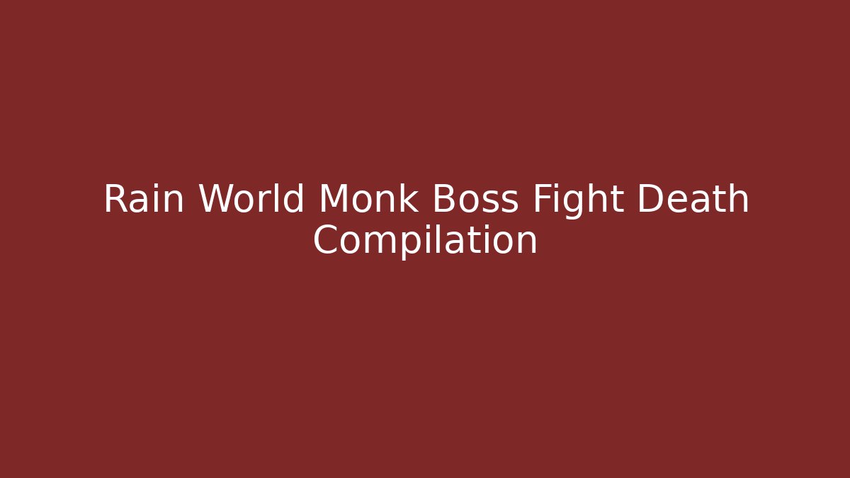Rain World Monk Boss Fight Death Compilation - Vintage E-Juice