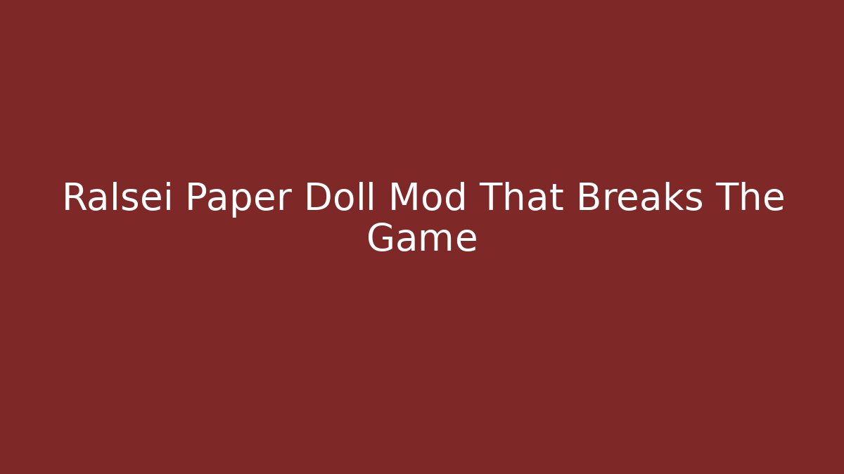 Ralsei Paper Doll Mod That Breaks The Game - Vintage E-Juice