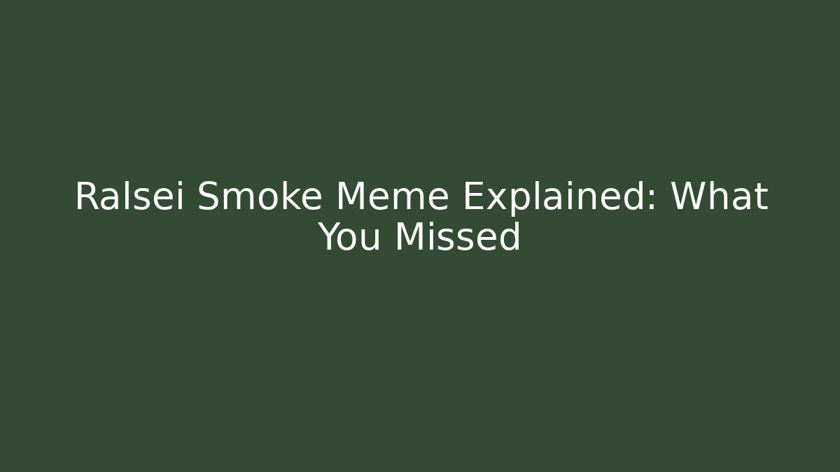 Ralsei Smoke Meme Explained: What You Missed