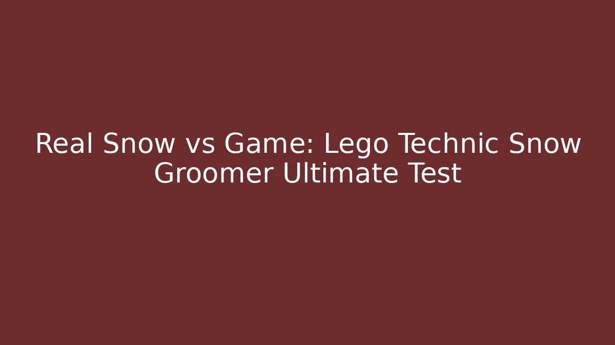 Real Snow vs Game: Lego Technic Snow Groomer Ultimate Test