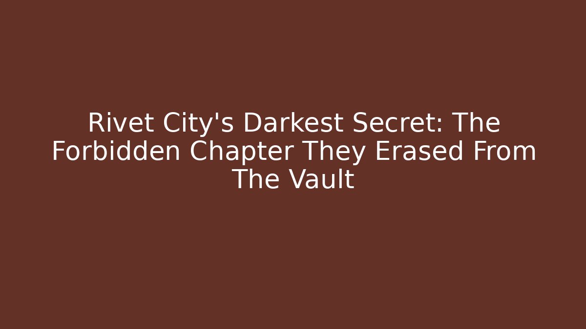 Rivet City's Darkest Secret: The Forbidden Chapter They Erased From The Vault