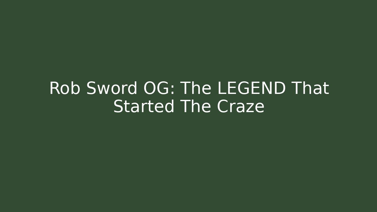Rob Sword OG: The LEGEND That Started The Craze - Vintage E-Juice