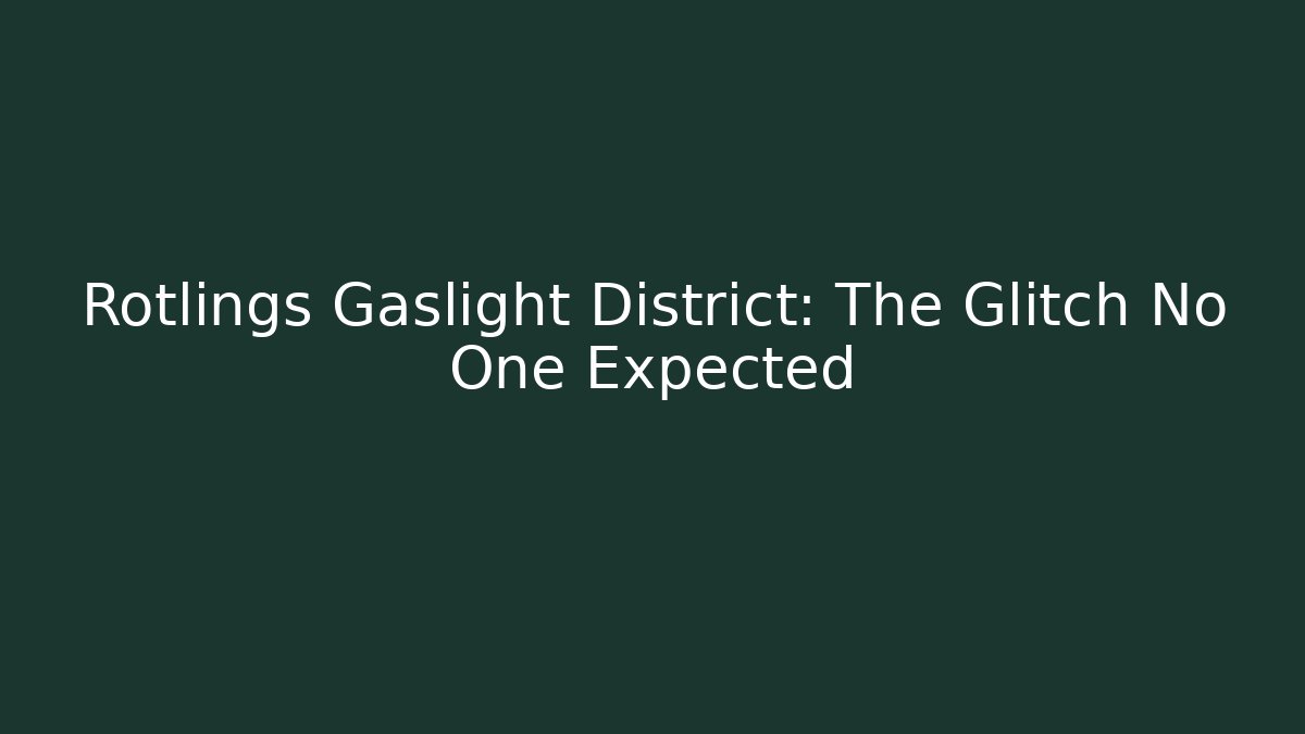 Rotlings Gaslight District: The Glitch No One Expected - Vintage E-Juice