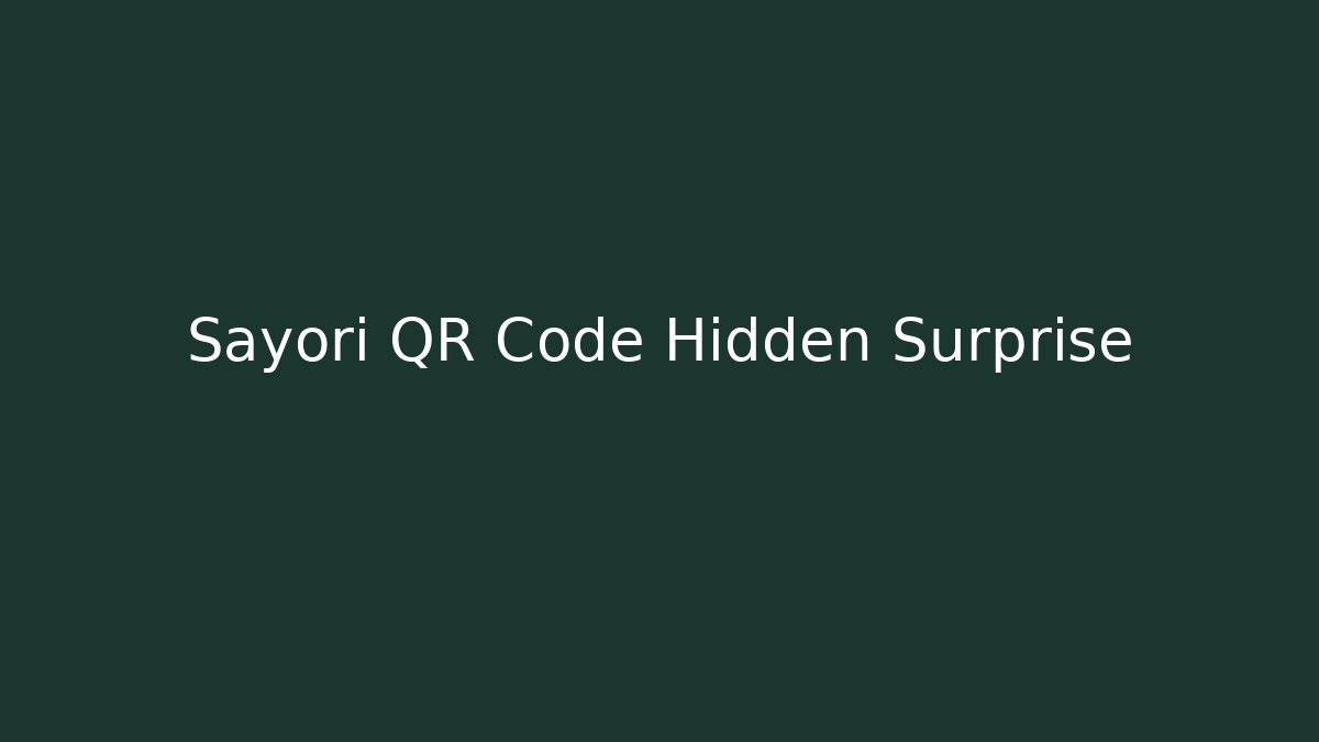 Sayori QR Code Hidden Surprise