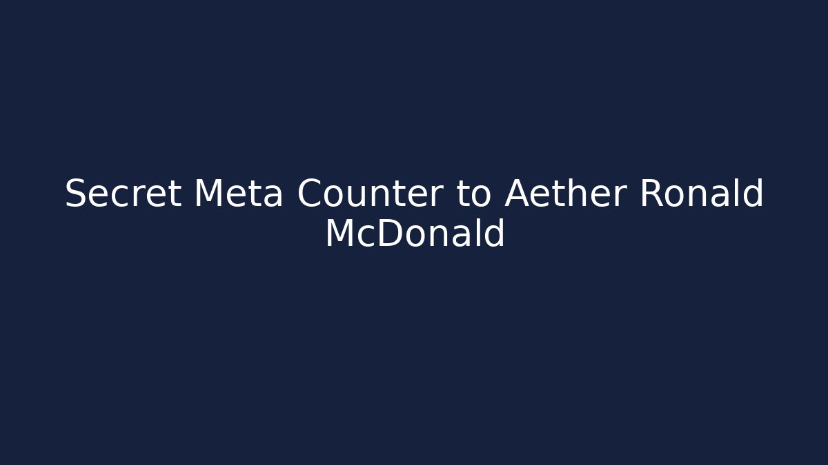 Secret Meta Counter to Aether Ronald McDonald