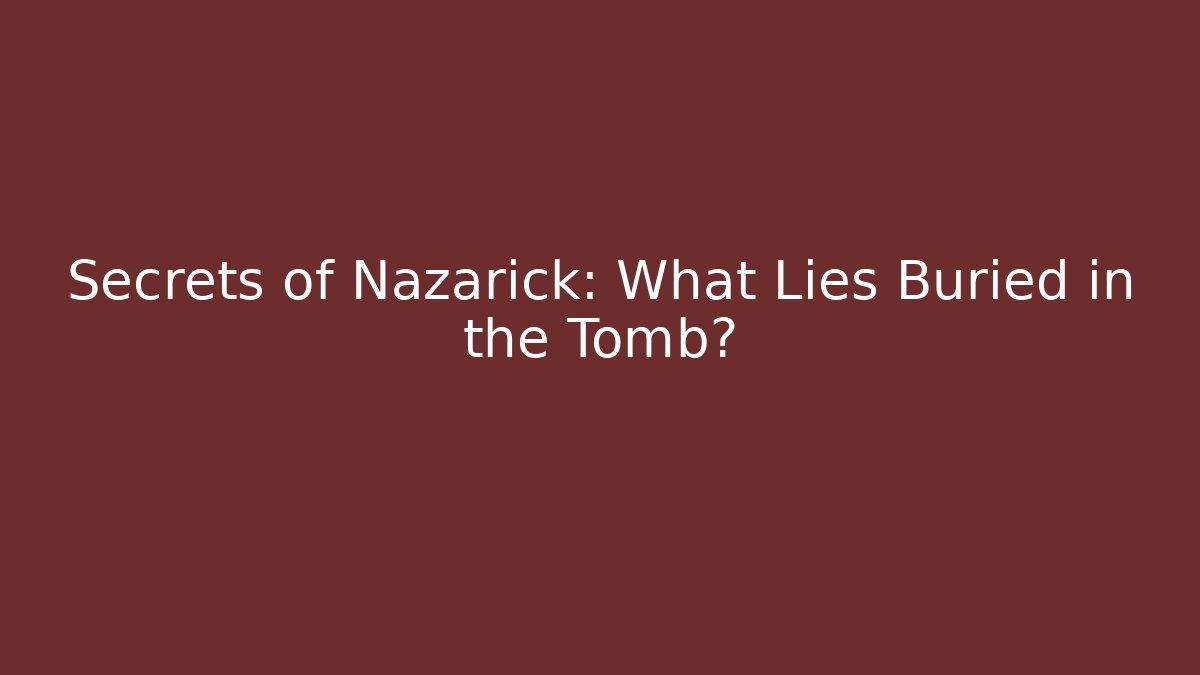 Secrets of Nazarick: What Lies Buried in the Tomb?