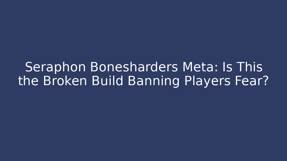 Seraphon Bonesharders Meta: Is This the Broken Build Banning Players Fear?