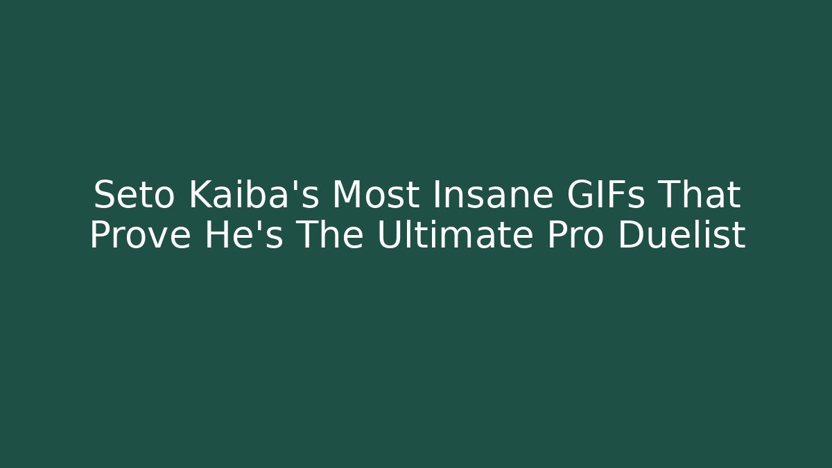 Seto Kaiba's Most Insane GIFs That Prove He's The Ultimate Pro Duelist