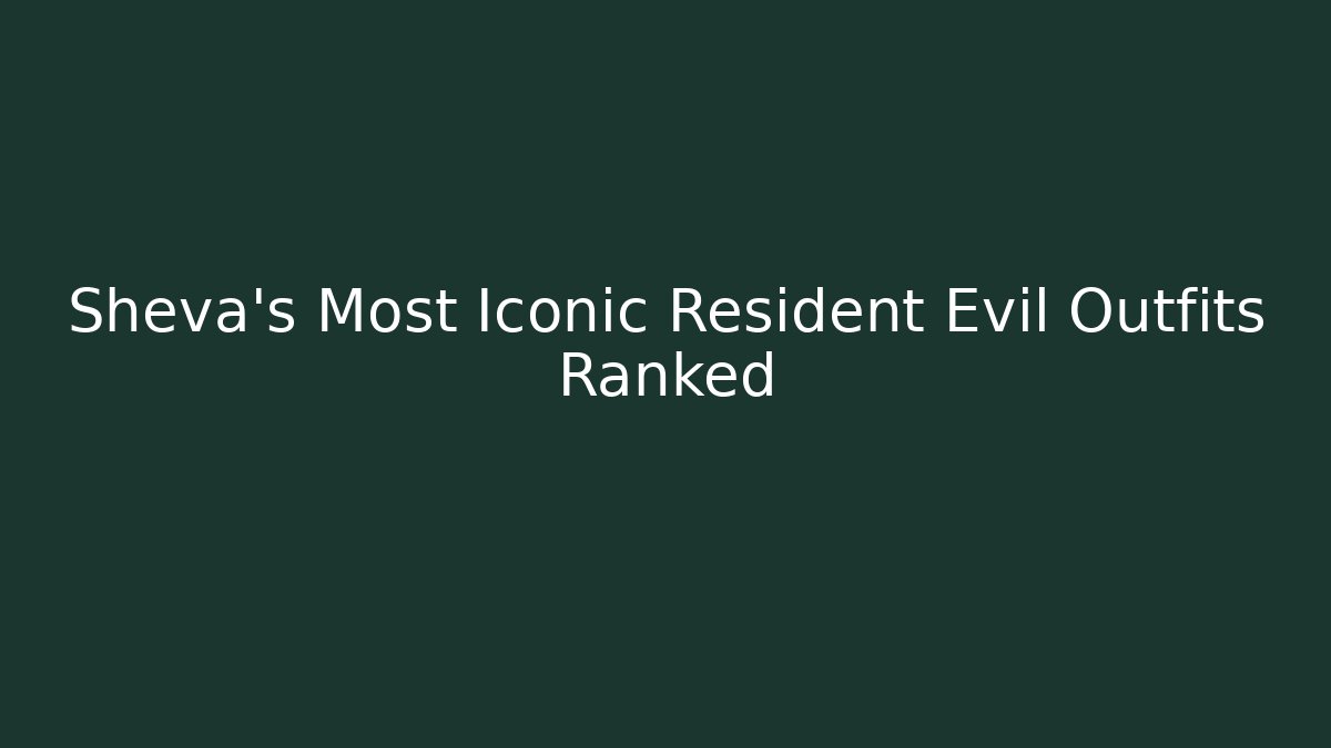 Sheva's Most Iconic Resident Evil Outfits Ranked