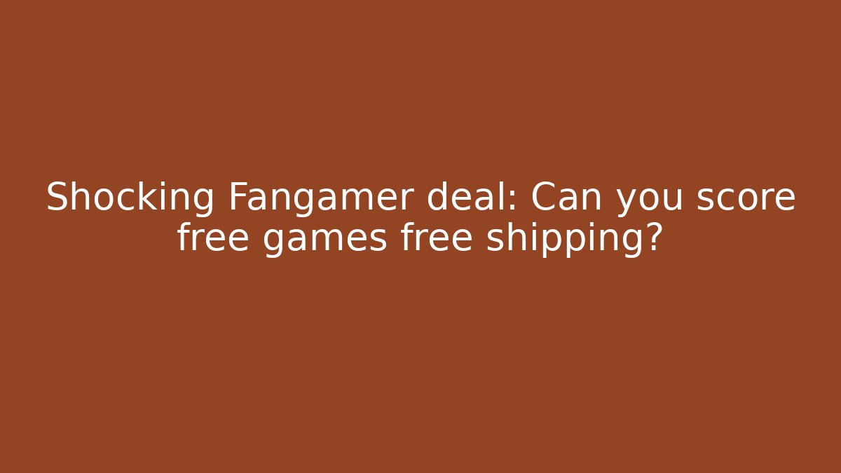 Shocking Fangamer deal: Can you score free games + free shipping?