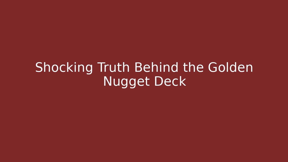 Shocking Truth Behind the Golden Nugget Deck - Vintage E-Juice