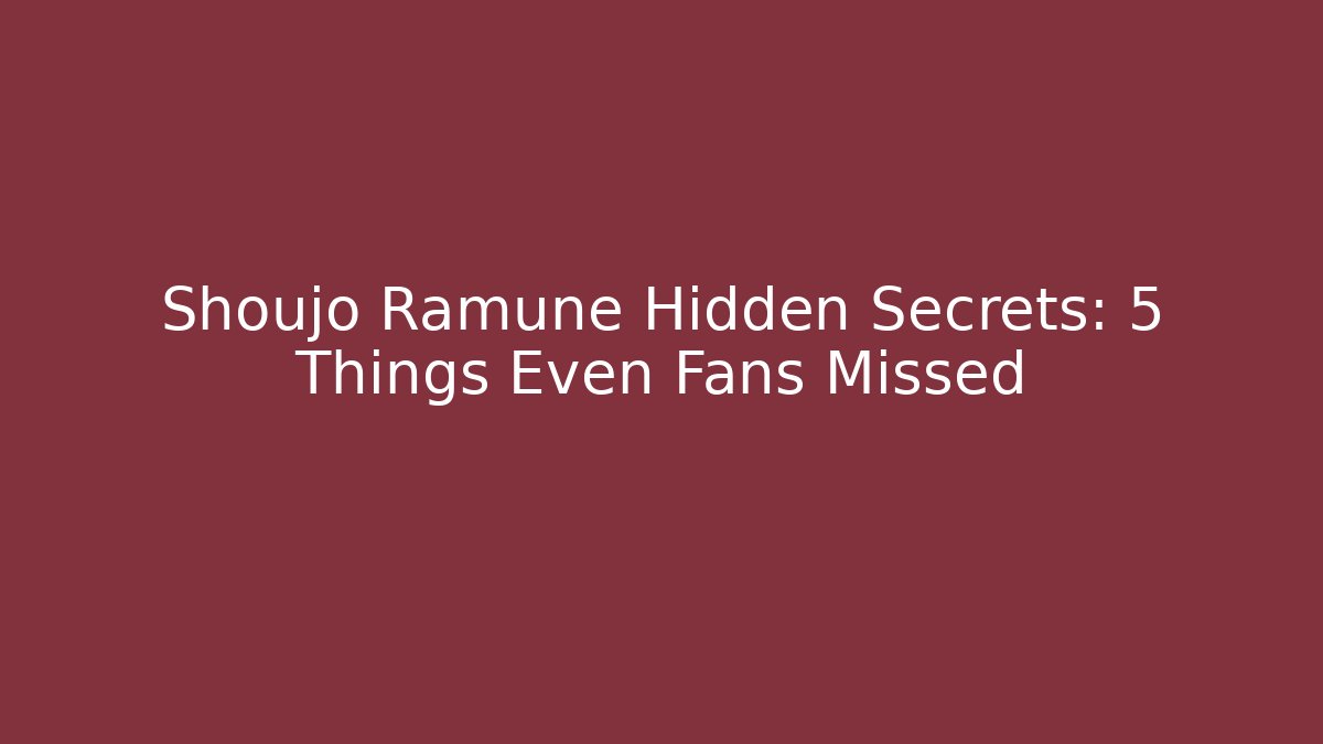 Shoujo Ramune Hidden Secrets: 5 Things Even Fans Missed - Vintage E-Juice