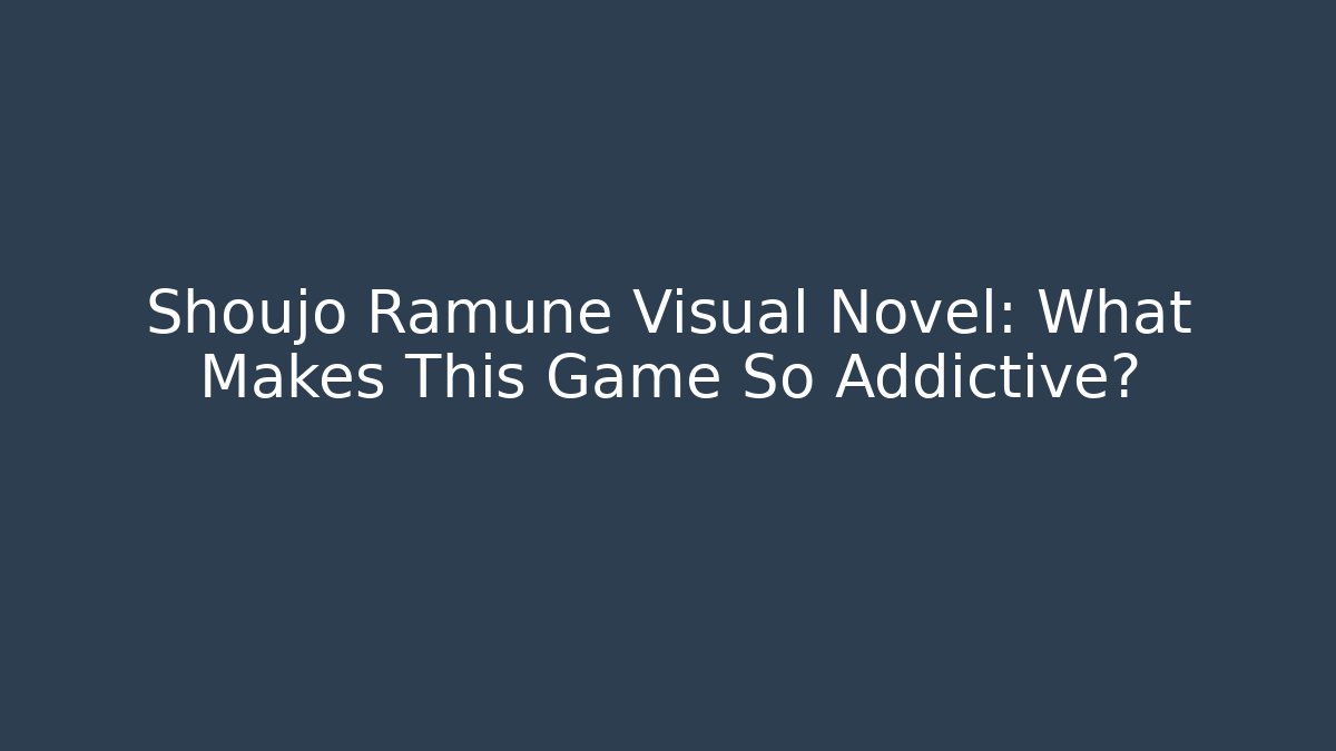 Shoujo Ramune Visual Novel: What Makes This Game So Addictive? - Vintage E-Juice
