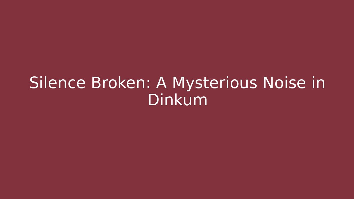 Silence Broken: A Mysterious Noise in Dinkum - Vintage E-Juice
