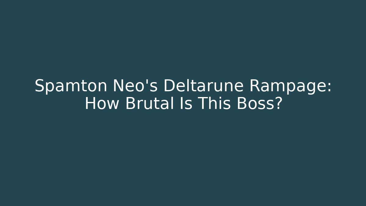 Spamton Neo's Deltarune Rampage: How Brutal Is This Boss?