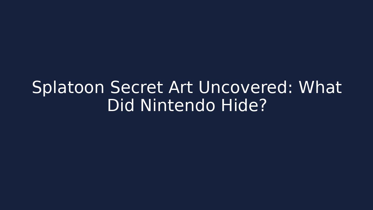 Splatoon Secret Art Uncovered: What Did Nintendo Hide?