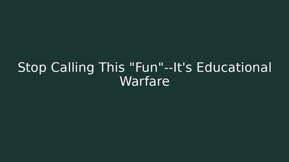 Stop Calling This "Fun"—It's Educational Warfare - Vintage E-Juice