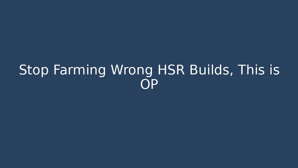 Stop Farming Wrong HSR Builds, This is OP - Vintage E-Juice