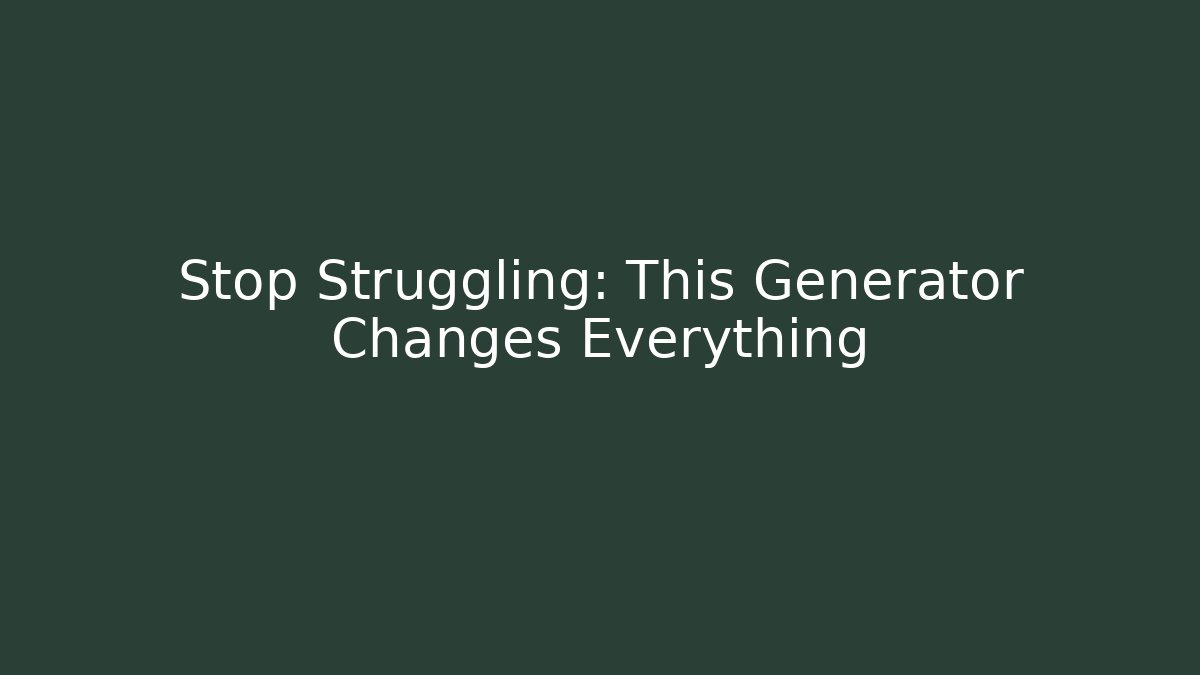 Stop Struggling: This Generator Changes Everything - Vintage E-Juice