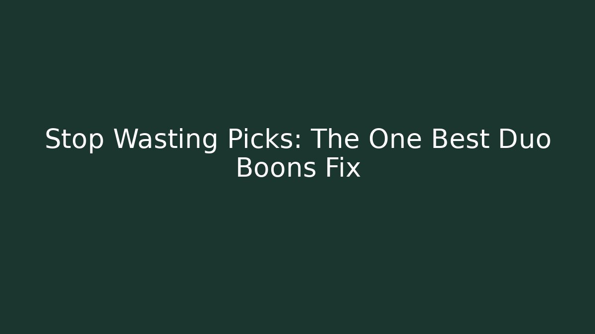 Stop Wasting Picks: The One Best Duo Boons Fix - Vintage E-Juice