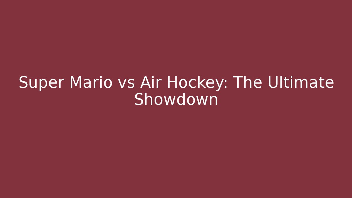 Super Mario vs Air Hockey: The Ultimate Showdown