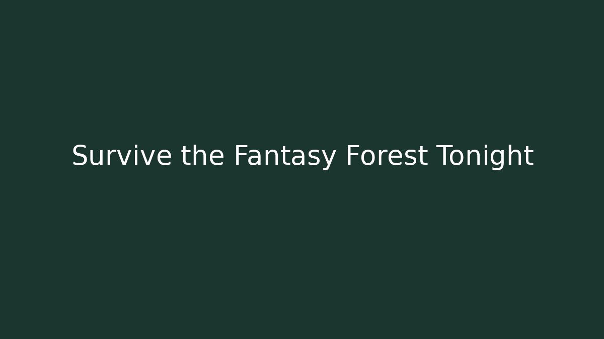 Survive the Fantasy Forest Tonight - Vintage E-Juice