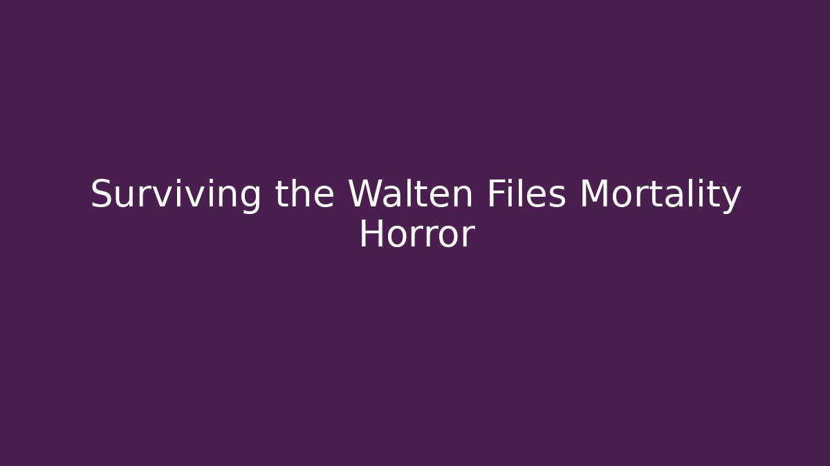 Surviving the Walten Files Mortality Horror - Vintage E-Juice