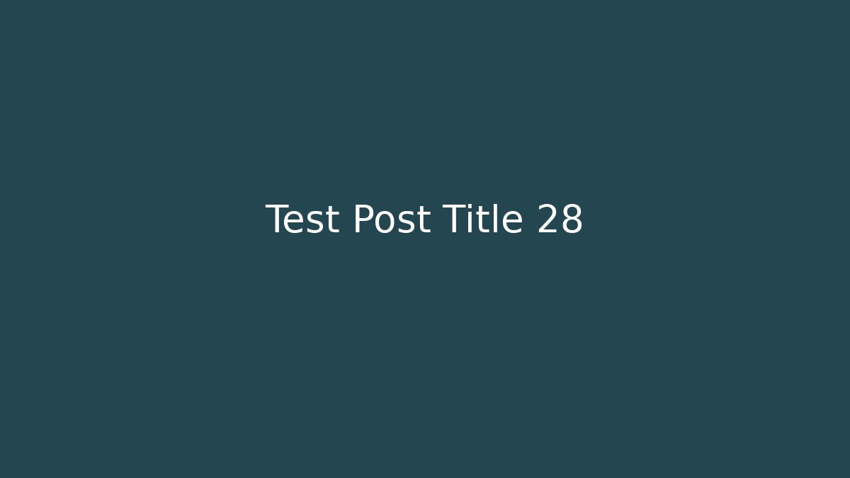 Test Post Title 28