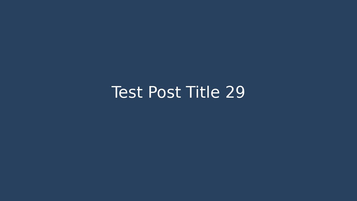 Test Post Title 29