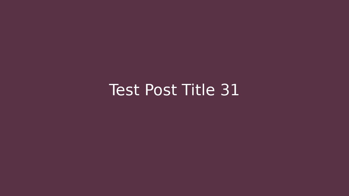 Test Post Title 31