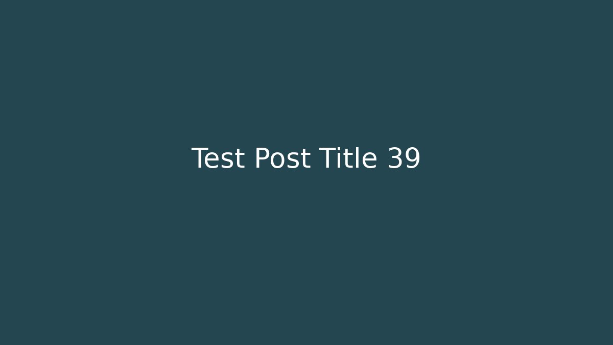 Test Post Title 39