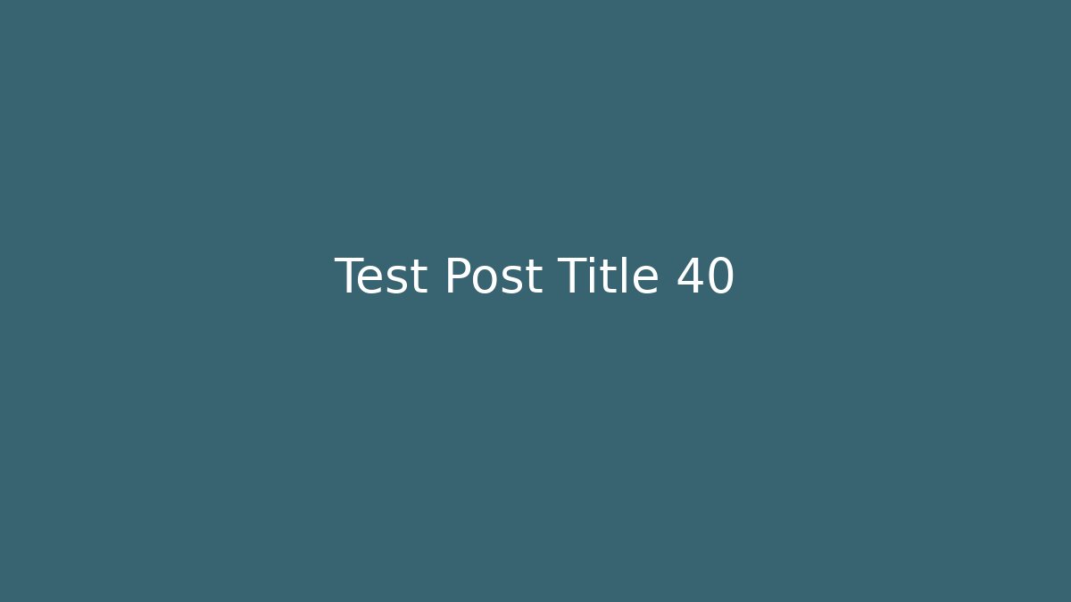 Test Post Title 40