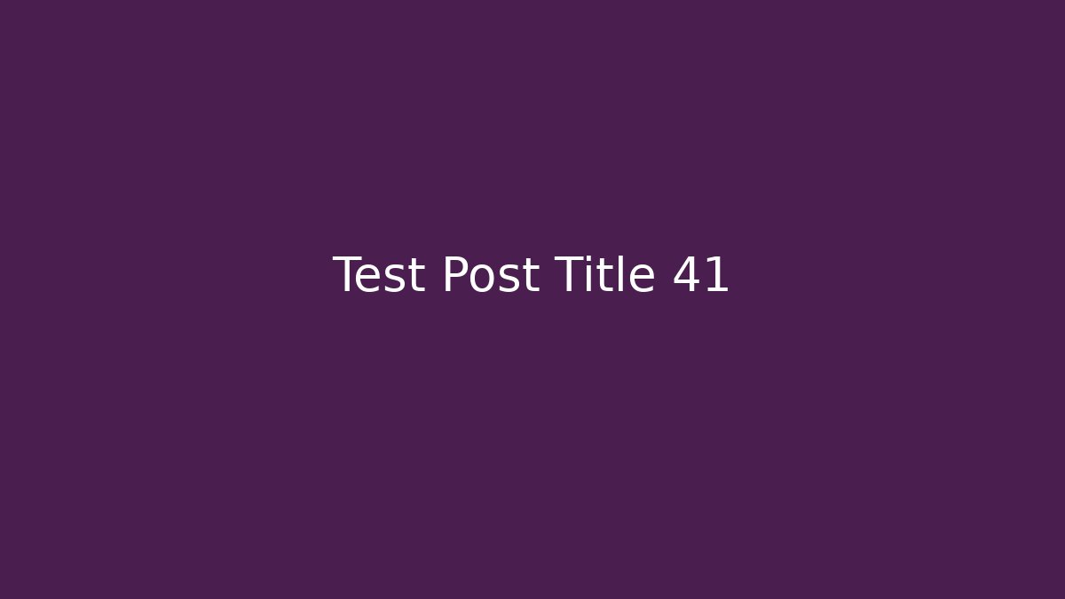 Test Post Title 41