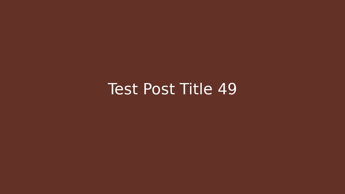 Test Post Title 49