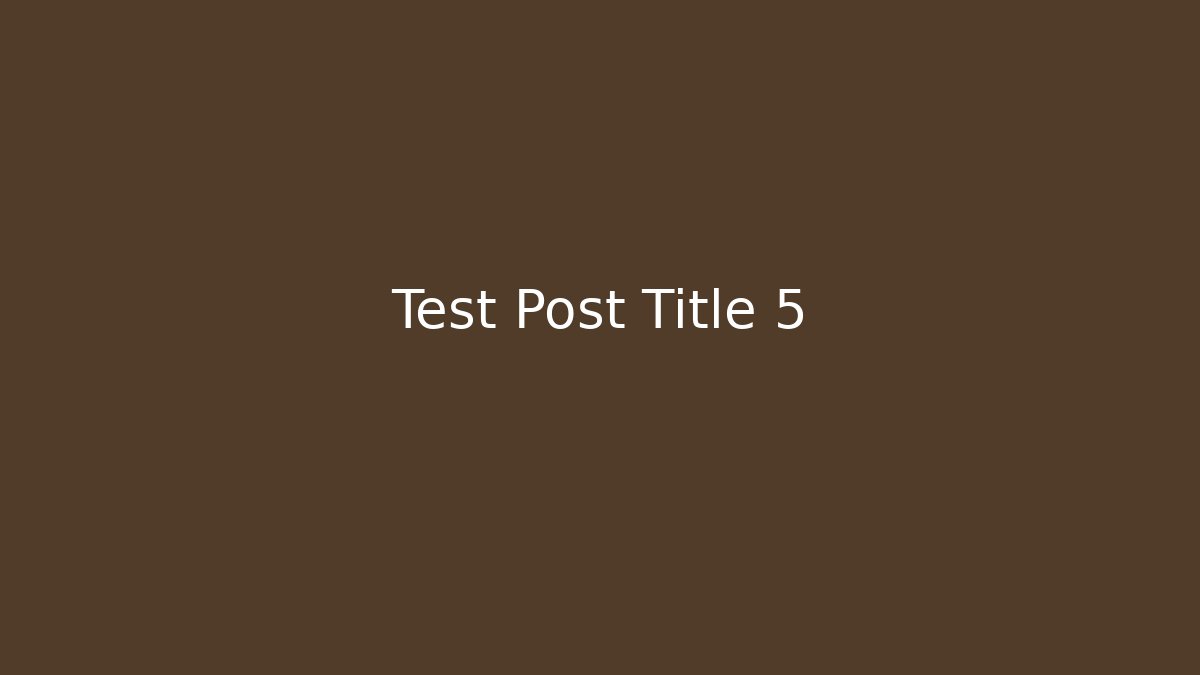Test Post Title 5