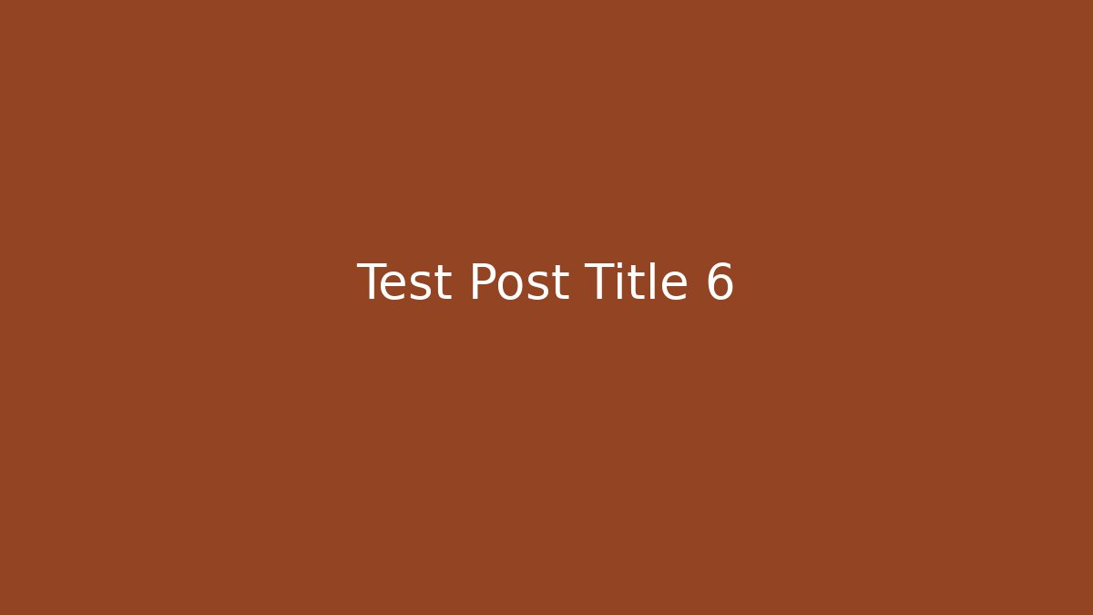 Test Post Title 6