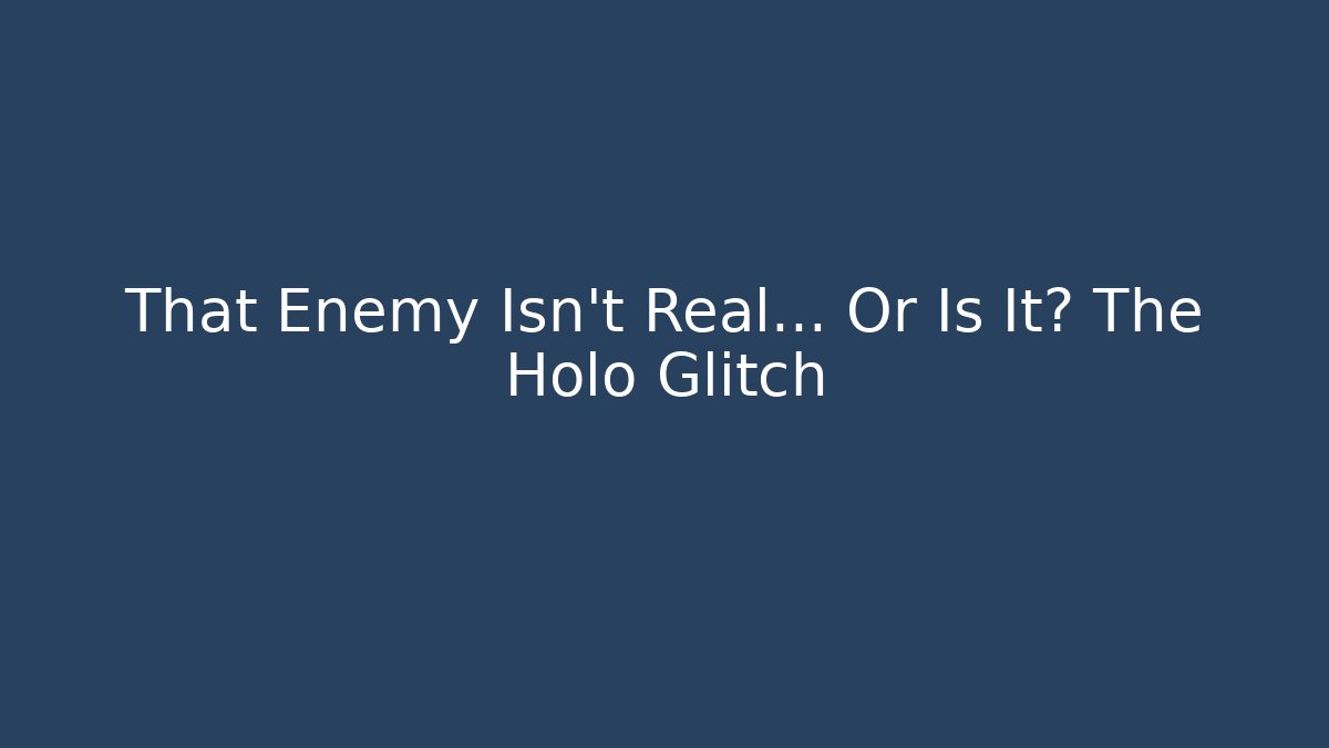 That Enemy Isn't Real… Or Is It? The Holo Glitch - Vintage E-Juice