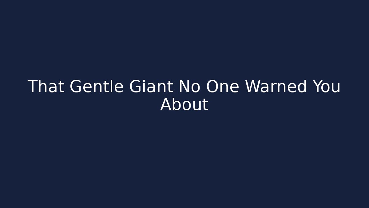 That Gentle Giant No One Warned You About - Vintage E-Juice