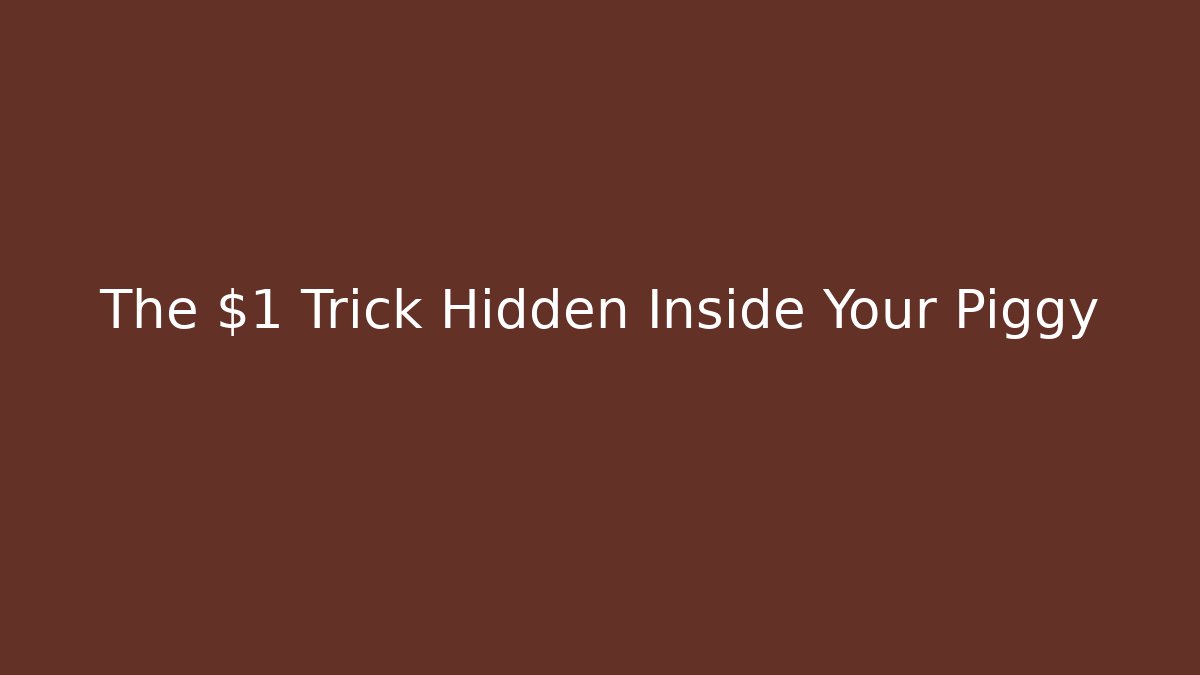 The $1 Trick Hidden Inside Your Piggy - Vintage E-Juice