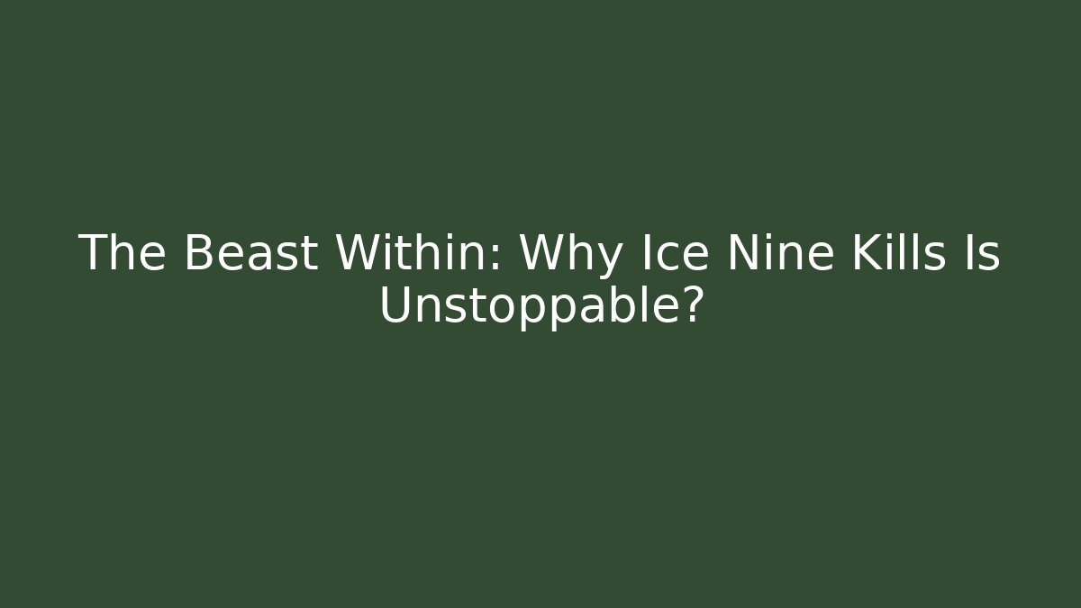 The Beast Within: Why Ice Nine Kills Is Unstoppable? - Vintage E-Juice