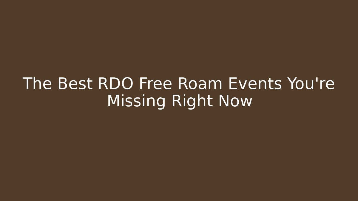 The Best RDO Free Roam Events You're Missing Right Now