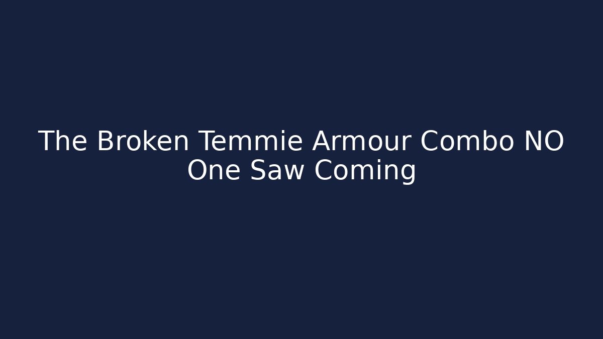 The Broken Temmie Armour Combo NO One Saw Coming