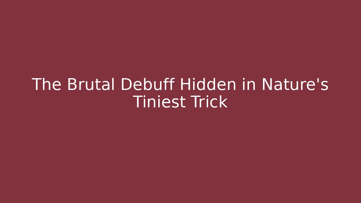 The Brutal Debuff Hidden in Nature's Tiniest Trick - Vintage E-Juice