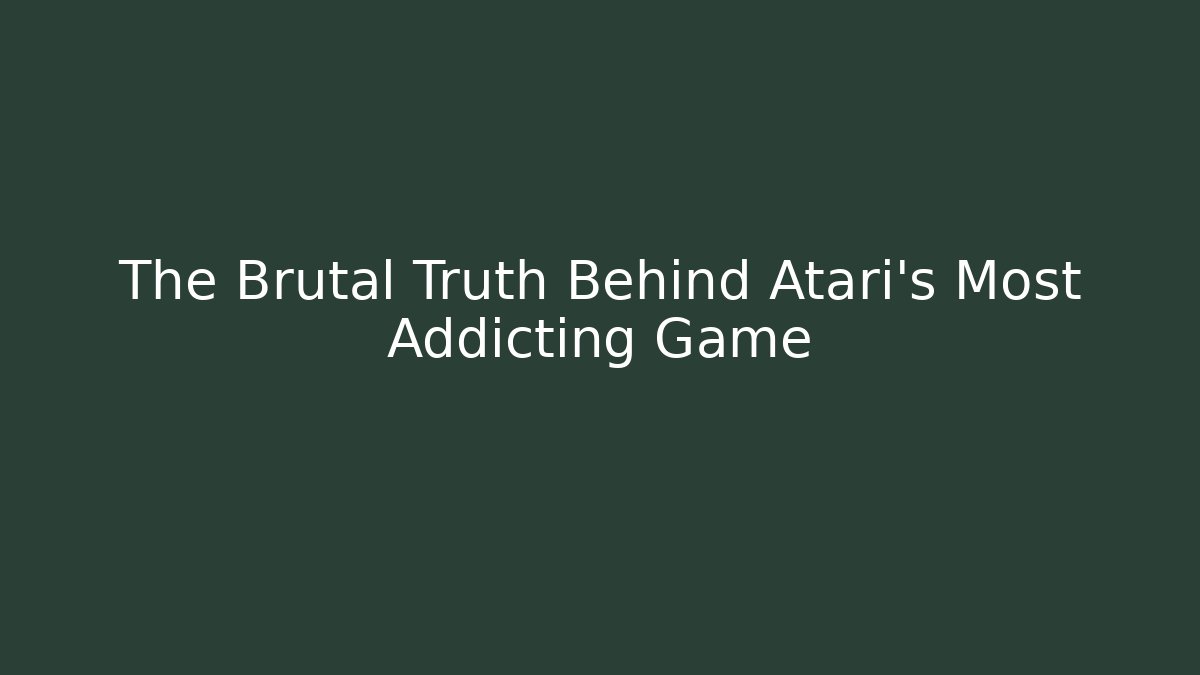 The Brutal Truth Behind Atari's Most Addicting Game