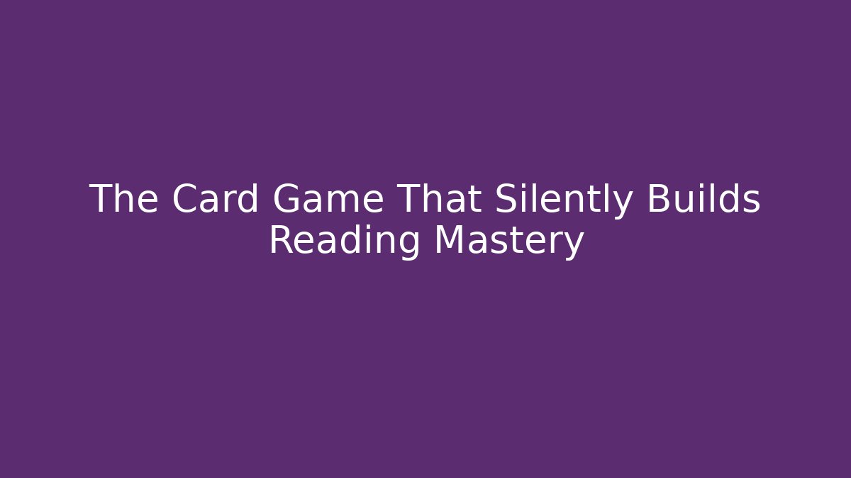 The Card Game That Silently Builds Reading Mastery - Vintage E-Juice