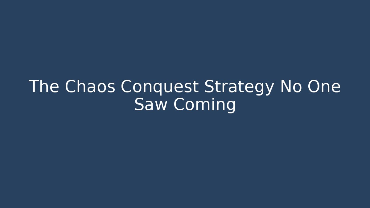 The Chaos Conquest Strategy No One Saw Coming - Vintage E-Juice